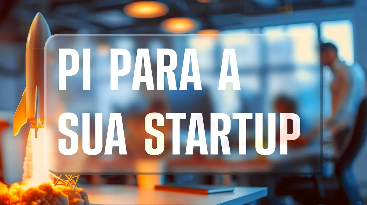Importância da propriedade intelectual para startup